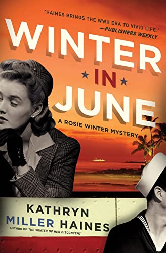 Winter in June: A Riveting WWII Thriller Set in the Dangerous South Pacific War Zone (Rosie Winter Mysteries, 3) Cover