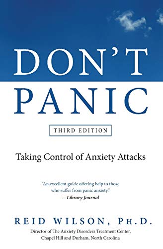 Don't Panic Third Edition: Taking Control of Anxiety Attacks (Newest Edition) Cover