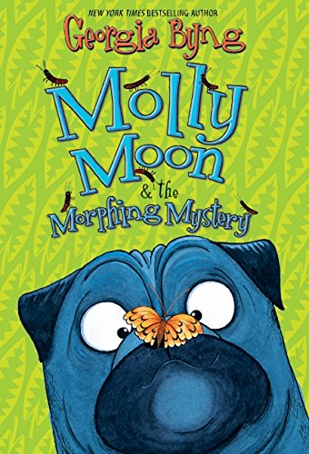 Molly Moon & the Morphing Mystery Cover