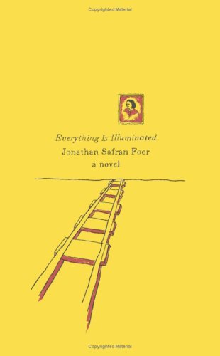 Everything Is Illuminated: A Novel Cover
