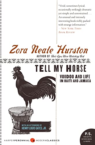 Tell My Horse: Voodoo and Life in Haiti and Jamaica (Harper Perennial Modern Classics) Cover