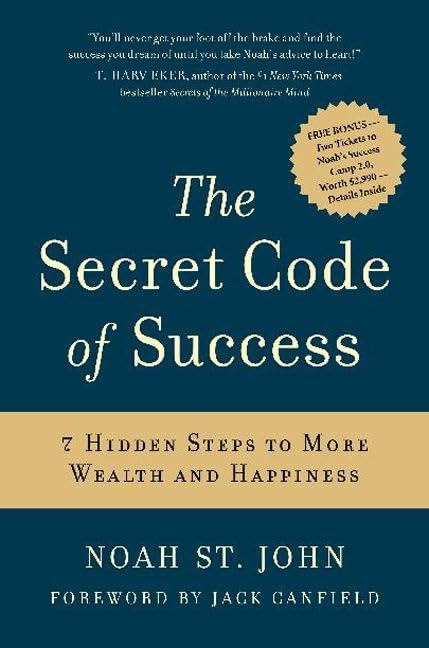The Secret Code of Success: 7 Hidden Steps to More Wealth and Happiness – Eliminate Head Trash and Unlock Your Full Potential Cover