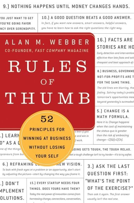Rules of Thumb: 52 Truths for Winning at Business Without Losing Your Self Cover