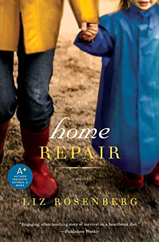 Home Repair: A Moving Novel About One Woman's Journey from Heartbreak to Hope Cover