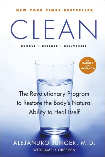 Clean: The Revolutionary Program to Restore the Body's Natural Ability to Heal Itself Cover