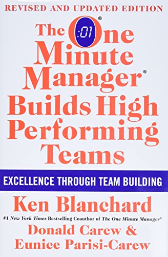 The One Minute Manager Builds High Performing Teams: New and Revised Edition – An Essential Guide to Leadership and High Performance Team Development Cover