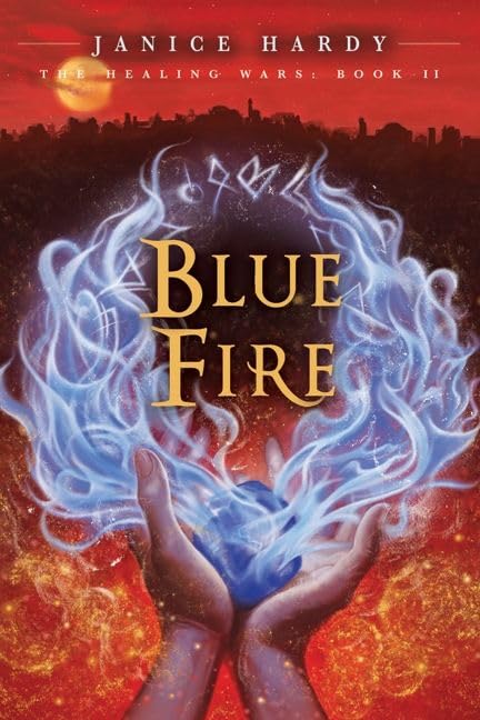 Blue Fire: The Healing Wars, 1st Edition, Book 2 Cover
