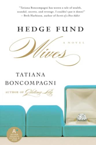 Hedge Fund Wives: A Witty Novel of Wall Street, Betrayal, and Fighting for What Truly Matters Cover