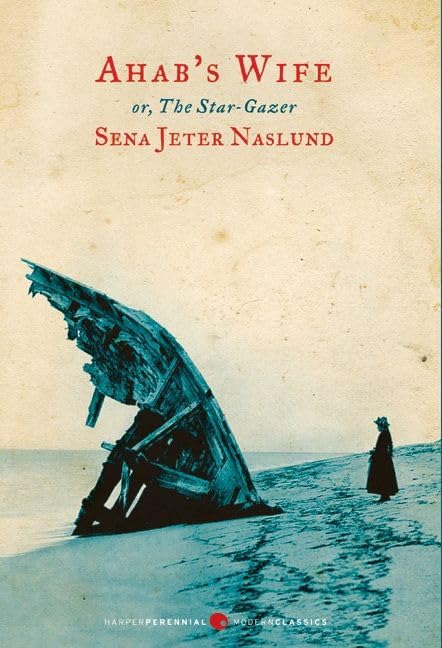 Ahab's Wife: Or, The Star-gazer Cover