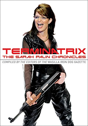 Terminatrix: The Sarah Palin Chronicles Cover