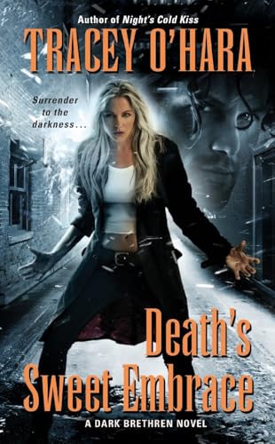 Death's Sweet Embrace: The Second Dark Brethren Urban Fantasy – Forbidden Lovers Hunt a Serial Killer (Dark Brethren Series, 2) Cover
