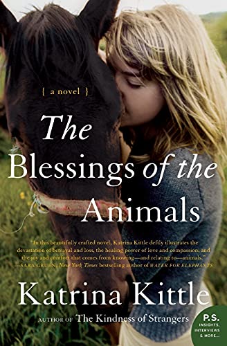 The Blessings of the Animals: A Poignant Modern Women's Fiction About a Veterinarian Finding Healing, Love, and Self-Realization After Divorce (P.S.) Cover