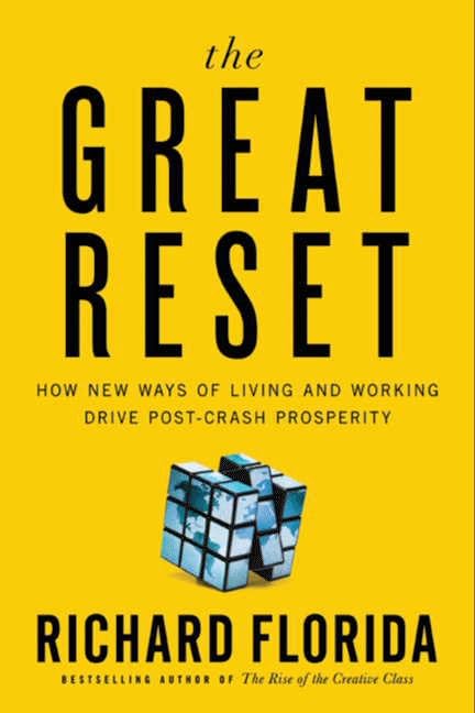 The Great Reset: How New Ways of Living and Working Drive Post-Crash Prosperity Cover