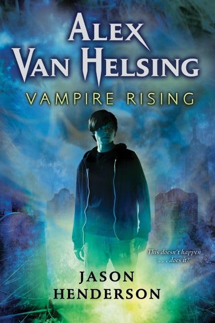 Alex Van Helsing: Vampire Rising Cover