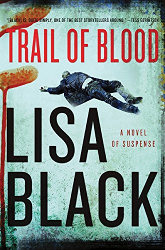 Trail of Blood: A Novel of Suspense Cover
