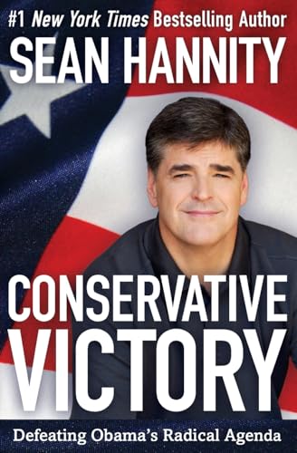Conservative Victory: Defeating Obama's Radical Agenda Cover