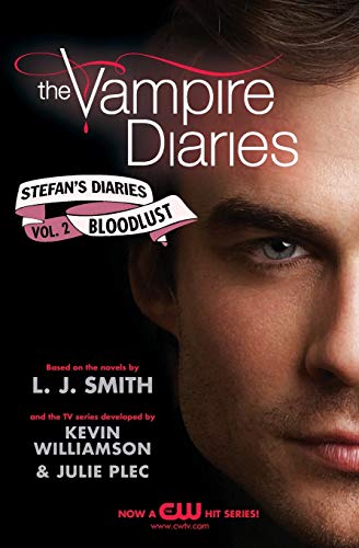 The Vampire Diaries: Stefan's Diaries #2: Bloodlust: A YA Dark Vampire Romance and Adventure―Stefan and Damon in New Orleans Cover