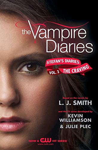 The Vampire Diaries: Stefan's Diaries #3: The Craving: A NYT Bestselling YA Vampire Adventure - Stefan and Damon Battle Darkness in New York City Cover