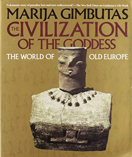The Civilization of the Goddess Cover