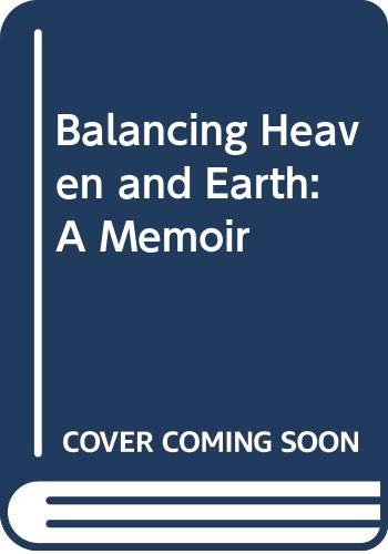 Balancing heaven and earth Cover