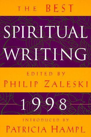 The Best Spiritual Writing 1998 (Best American Spiritual Writing) Cover