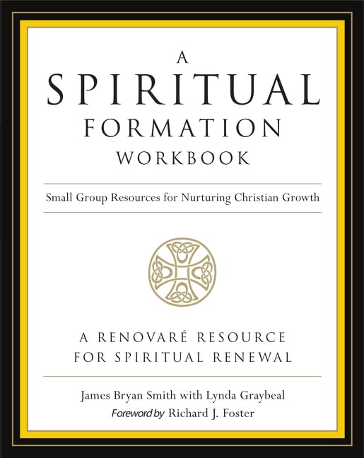 A Spiritual Formation Workbook - Revised edition: Small Group Resources for Nurturing Christian Growth – An Ecumenical Guide to Six Traditions with Practical Study Plans Cover