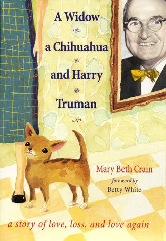 A Widow, a Chihuahua, and Harry Truman Cover