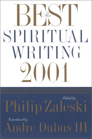 The Best Spiritual Writing 2001 (Best Spiritual Writing) Cover