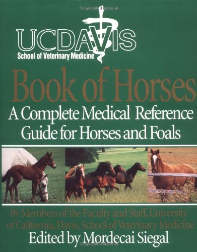 UC Davis School of Veterinary Medicine Book of Horses Cover
