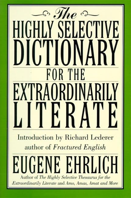 The highly selective dictionary for the extraordinarily literate Cover