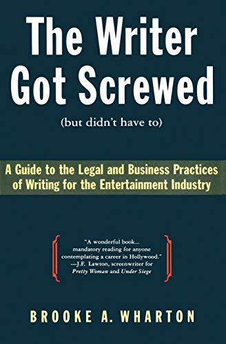 The Writer Got Screwed (but didn't have to) Cover