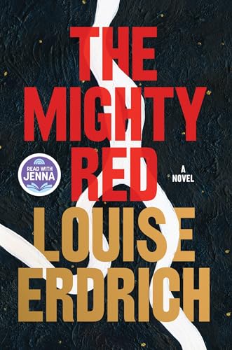 The Mighty Red: A Read with Jenna Pick Cover