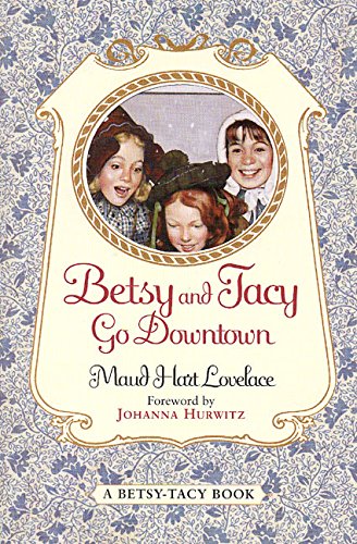 Betsy and Tacy go downtown Cover
