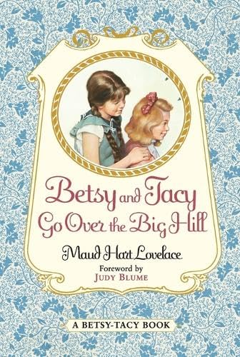 Betsy and Tacy Go Over the Big Hill Cover
