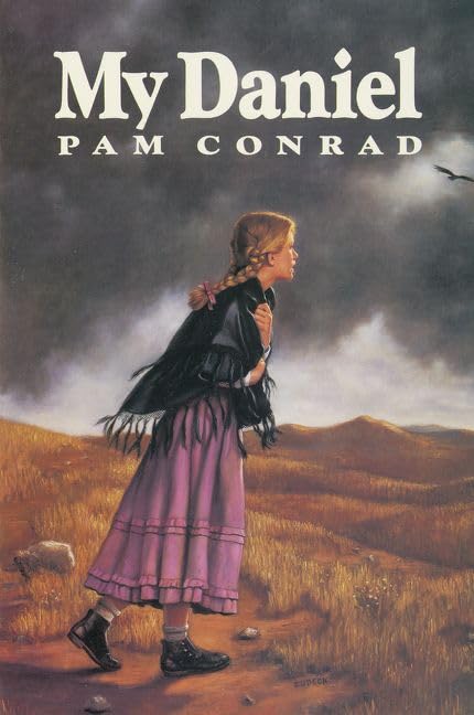 My Daniel: A Nostalgic Novel About a Nebraska Childhood, Fossil Hunting, and Sibling Dreams - For Children (Ages 8-12) Cover