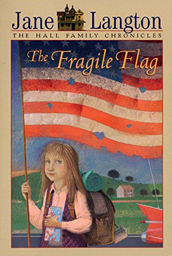 The Fragile Flag (Hall Family Chronicles (Numbered)) Cover
