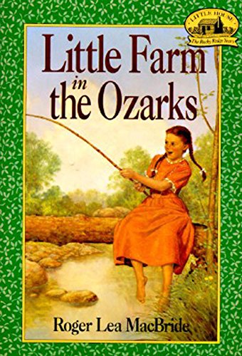 Little Farm in the Ozarks (Little House, The Rocky Ridge Years) Cover