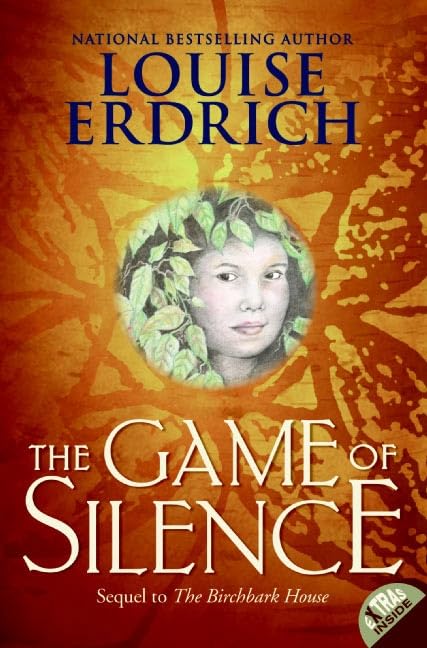 The Game of Silence (Birchbark House, 2) Cover