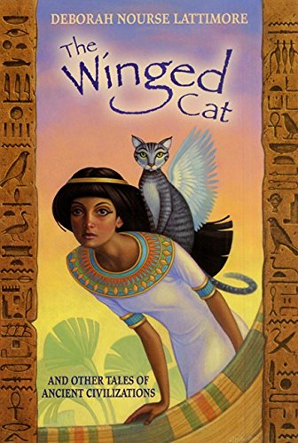 The Winged Cat and other tales of ancient civilizations Cover