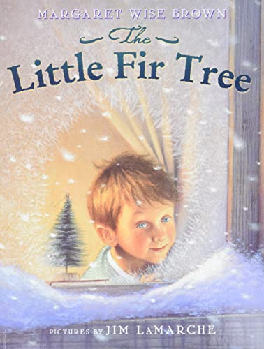 The Little Fir Tree: Great for Holiday and Christmas Reading or Gifting Cover