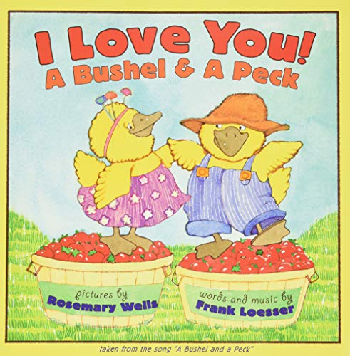 I Love You! A Bushel & A Peck Cover