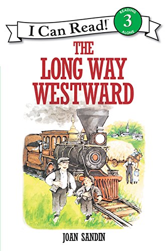 The Long Way Westward (I Can Read Book 3) Cover