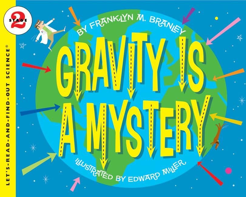 Gravity Is a Mystery (Let's-Read-and-Find-Out Science 2) Cover