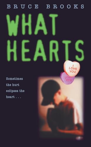 What Hearts (Laura Geringer Books) Cover
