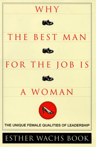 Why the best man for the job is a woman Cover