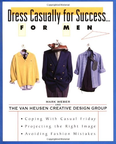 Dress casually for success-- for men Cover
