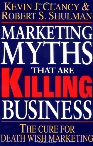 Marketing Myths That Are Killing Business Cover
