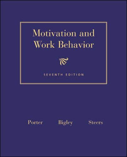 Motivation and Work Behavior (Mcgraw-Hill Series in Management) Cover