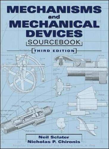 Mechanisms and Mechanical Devices Sourcebook Cover