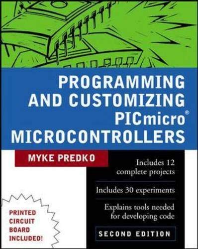 Programming and customizing PICmicro microcontrollers Cover